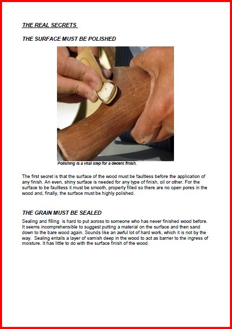 Chapter 2 - The Real Secrets; the surface must be polished, the grain must be sealed.